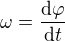 kopírovat do textarea $\omega =\frac{\mathrm{d} \varphi }{\mathrm{d} t}$