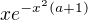 $xe^{-x^2(a+1)}$