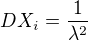 $DX_i=\frac1{\lambda^2}$