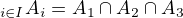 $\Bigcap_{i\in I}A_i = A_1 \cap A_2 \cap A_3$