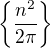 $\{\frac{n^2}{2\pi}\}$