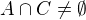 $A\cap C\neq\emptyset $