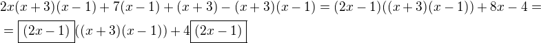 $2x(x+3)(x-1)+7(x-1)+(x+3)-(x+3)(x-1)=(2x-1)((x+3)(x-1))+8x-4=\nl=\boxed{(2x-1)}((x+3)(x-1))+4\boxed{(2x-1)}$