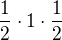 $\frac12\cdot1\cdot\frac12$