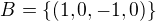 $ B= \{(1,0,-1,0) \}$