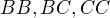 ${ {BB},{BC}, {CC}}$