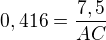 $0,416 =\frac {7,5}{AC}$
