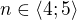 $n\in \langle4;5\rangle$