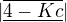$|\overline{\underline{4-Kc}}|$