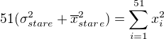 $51(\sigma^2_{stare} +\overline{x}_{stare}^2)= \sum_{i=1}^{51} x_i^2$