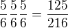 kopírovat do textarea $\frac{5}{6}\frac{5}{6}\frac{5}{6}=\frac{125}{216}$