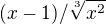 $(x-1)/\sqrt[3]{x^{2}}$
