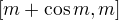 $[m+\cos m,m]$