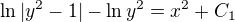 $\ln |y^2-1|-\ln y^2= x^2+C_1$