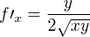 kopírovat do textarea $f\prime_x=\frac{y}{2\sqrt{xy}} $