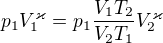 $p_1V_1^{\varkappa }=p_1\frac{V_1T_2}{V_2T_1}V_2^{\varkappa }$