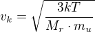 $v_k=\sqrt{\frac{3kT}{M_r\cdot m_u}}$