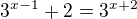 $3^{x-1} + 2 = 3^{x+2}$