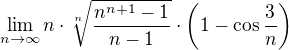 $\lim_{n\to\infty} n\cdot\sqrt[n]{\frac{n^{n+1}-1}{n-1}}\cdot\(1-\cos\frac{3}{n}\)$