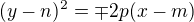 $(y-n)^2=\mp2p(x-m)$