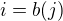 $i = b(j)$