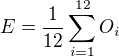 $E=\frac1{12}\sum_{i=1}^{12}O_i$