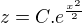 $z=C.e^{\frac{x^2}2}$