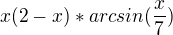 $x(2-x)*arcsin(\frac{x}7)$