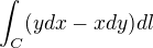$\int_{C}^{}(y dx -x dy ) dl$