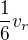 $\frac16v_r$