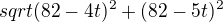 $sqrt{(82-4t)^2+(82-5t)^2}$