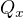 $Q_{x}$