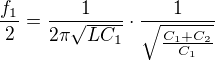 $\frac{f_1}2=\frac1{2\pi\sqrt{LC_1}}\cdot\frac1{\sqrt{\frac{C_1+C_2}{C_1}}}$