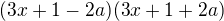 $(3x+1-2a)(3x+1+2a)$