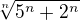 $\sqrt[n]{5^{n}+2^{n}}$
