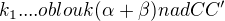 $k_1....oblouk(\alpha+\beta) nad CC'$