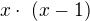 kopírovat do textarea $x\cdot \ (x-1)$