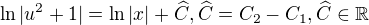 $\ln|u^2+1|=\ln|x|+\widehat{C},\widehat{C}=C_2-C_1,\widehat{C}\in\mathbb{R}$