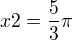 kopírovat do textarea $x2=\frac{5}{3}\pi $