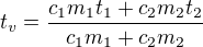 $t_v=\frac{c_1m_1t_1+c_2m_2t_2}{c_1m_1+c_2m_2}$