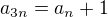 $a_{3n} = a_{n} + 1$