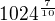 $1024^{\frac{7}{10}}$