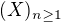 $(X)_{n\ge 1} $