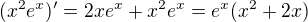 $(x^2e^x)^{\prime}=2xe^x+x^2e^x=e^x(x^2+2x)$