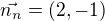 $\vec{n_n}=(2,-1)$
