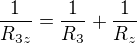 $\frac{1}{R_{3z}}=\frac{1}{R_3}+\frac{1}{R_z}$