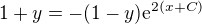 $1+y = -(1-y)\mathrm{e}^{2(x+C)}$