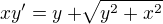 $xy'=y+\sqrt[]{y^2+x^2}$