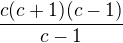 $\frac{c(c+1)(c-1)}{c-1}$