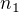 $n_{1}$